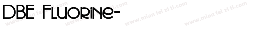 DBE Fluorine字体转换